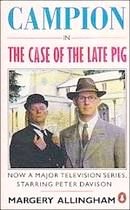 CAMPION in The Case of the Late Pig
