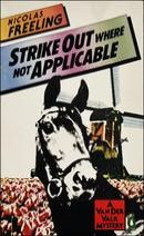 Strike Out Where not Applicable