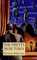 The Pretty How Town