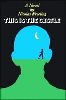 This is the Castle