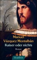 Kaiser oder nichts