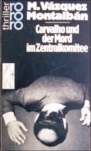 Carvalho und der Mord im Zentralkomitee