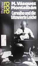 Carvalho und die tätowierte Leiche