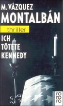 Ich tötete Kennedy