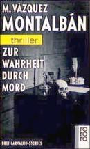 Zur Wahrheit durch Mord