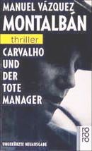 Carvalho und der tote Manager