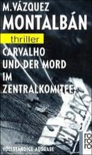 Carvalho und der Mord im Zentralkomitee