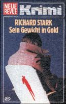 Sein Gewicht in Gold