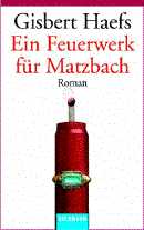 Ein Feuerwerk f�r Matzbach