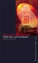 T�dliche Luftschl�sser