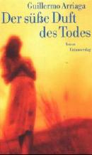 Der s��e Duft des Todes