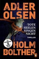 Tote Seelen singen nicht