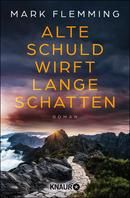 Alte Schuld wirft lange Schatten