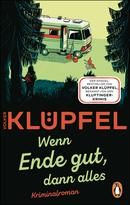 Wenn Ende gut, dann alles