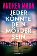 Jeder könnte dein Mörder sein