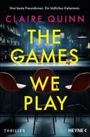 The Games We Play