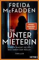 Die Untermieterin - Warum macht sie dir das Leben zur Hoelle?