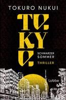 Tokyo - Schwarzer Sommer