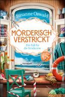 Mörderisch verstrickt - Ein Fall für die Strickcrew