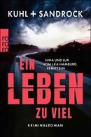 Ein Leben zu viel