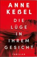 Die Lüge in ihrem Gesicht