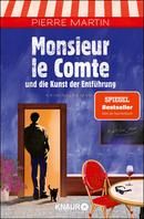 Monsieur le Comte und die Kunst der Entführung