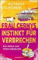 Frau Cernys Instinkt für Verbrechen