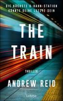 The Train. Die nächste U-Bahn-Station könnte deine letzte sein