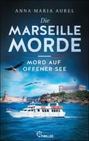 Die Marseille-Morde - Mord auf offener See