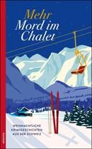 Mehr Mord im Chalet