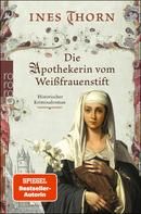 Die Apothekerin vom Weißfrauenstift